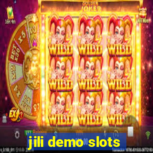 jili demo slots
